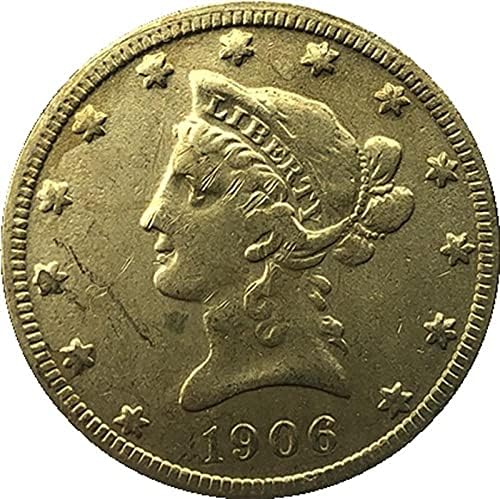 Komemorativni novčići FIRPTURrency Favorite 1906 Američki liberty Eagle Gold-Poblikani tvrdi kopija kopija kovanica Komemorativna