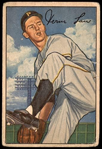1952 Bowman 71 Vern Law Pittsburgh Pirates Dean's Cards 2 - Dobri gusari